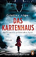 Das Kartenhaus - Macht ist ein gefährliches Spiel von Cristina Alger | Ebook