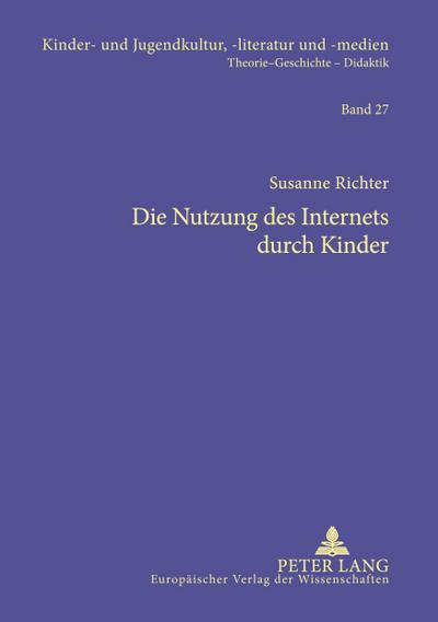 Die Nutzung des Internets durch Kinder