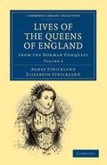 Lives of the Queens of England from the Norman Conquest - Volume 4