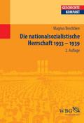 Die nationalsozialistische Herrschaft 1933-1939