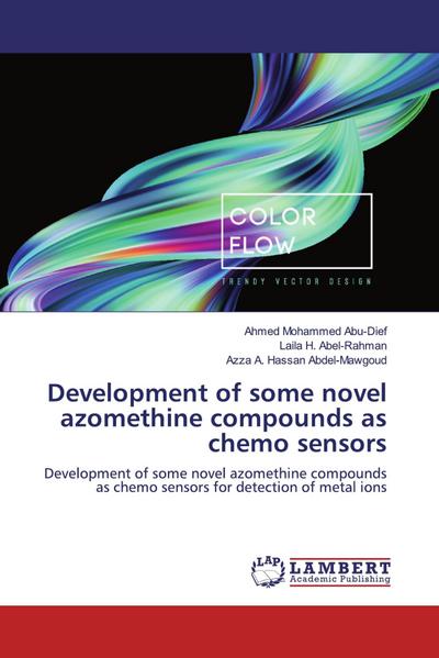 Development of some novel azomethine compounds as chemo sensors