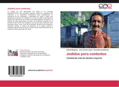 Jodidos pero contentos