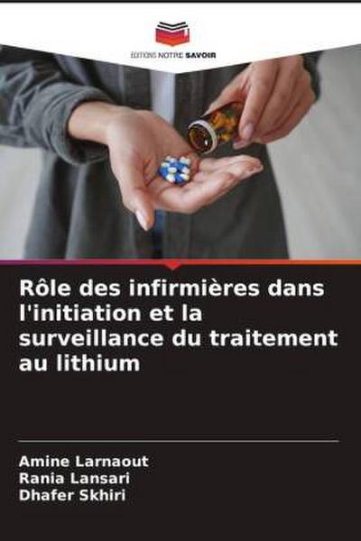 Rôle des infirmières dans l’initiation et la surveillance du traitement au lithium