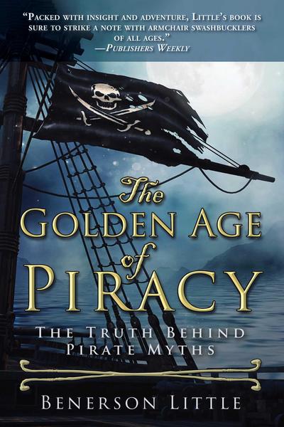 The Golden Age of Piracy