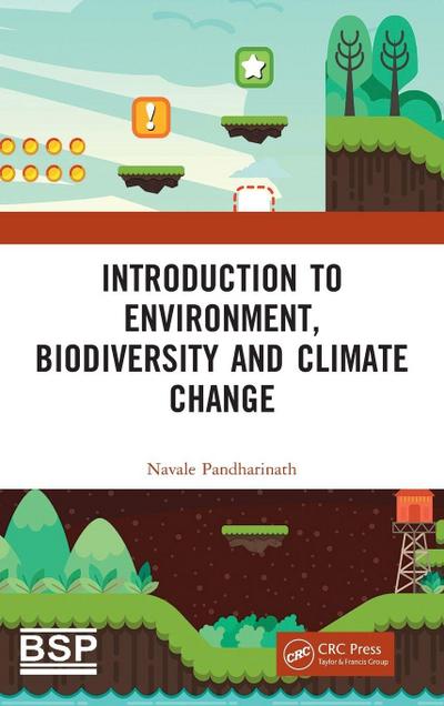 Introduction to Environment, Biodiversity and Climate Change