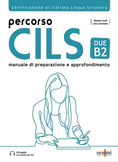 Percorso CILS DUE B2 + online audio + glossary