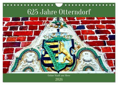 625 Jahre Otterndorf - Grüne Stadt am Meer (Wandkalender 2026 DIN A4 quer), CALVENDO Monatskalender
