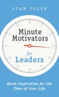 Minute Motivators for Leaders