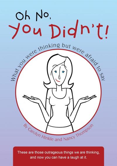 Oh No, You Didn’t!