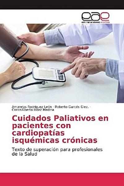 Cuidados Paliativos en pacientes con cardiopatías isquémicas crónicas