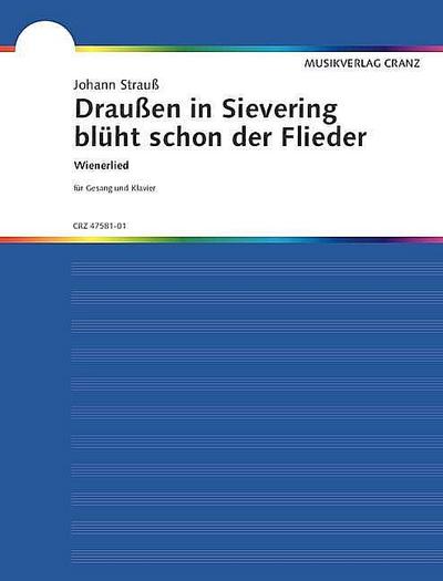 Draußen in Sievering blüht schon der Flieder: ausDie Tänzerin Fanny Elssler. Gesang und Klavier.