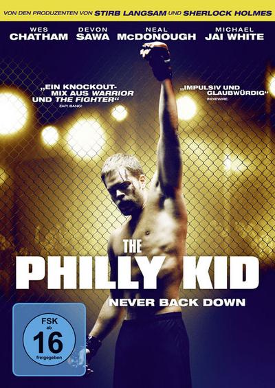 The Philly Kid: Never Back Down