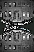 "Something Dreadful and Grand"