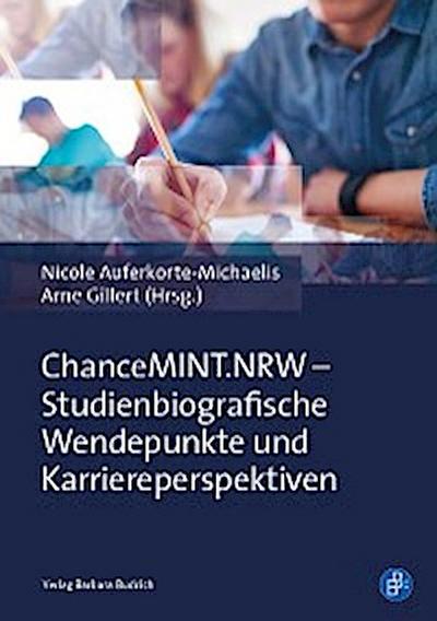 ChanceMINT.NRW – Studienbiografische Wendepunkte und Karriereperspektiven