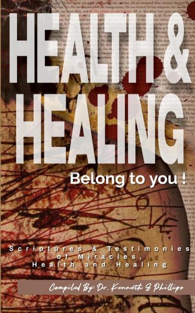 Health and Healing Belong to YOU!