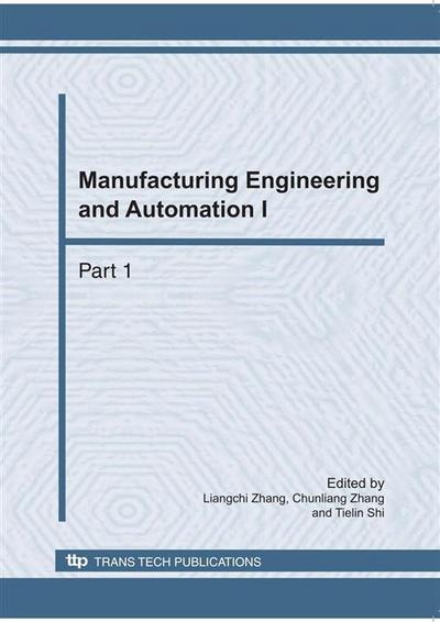 Manufacturing Engineering and Automation I