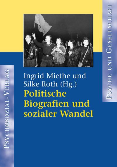 Politische Biografien und sozialer Wandel