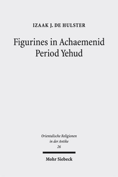 Figurines in Achaemenid Period Yehud