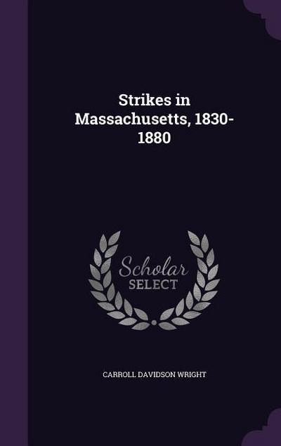 Strikes in Massachusetts, 1830-1880