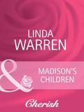 Madison’s Children