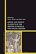 Greek and Roman Classics in the British Struggle for Social Reform