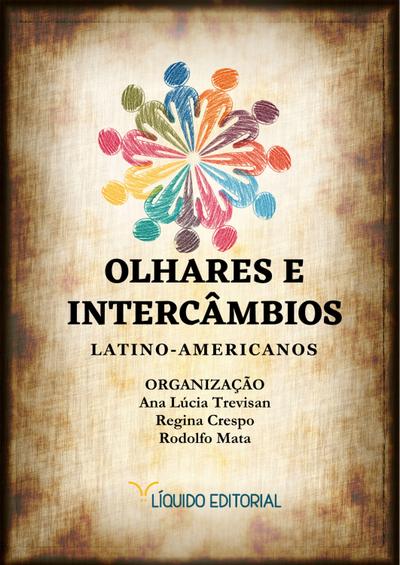 Olhares e Intercâmbios Latino-Americanos