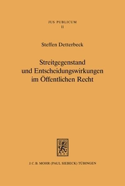 Streitgegenstadt und Entscheidungswirkungen im öffentlichen Dienst