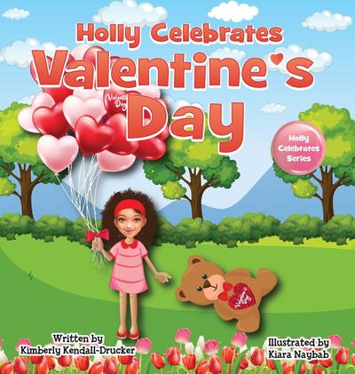 Holly Celebrates Valentine’s Day