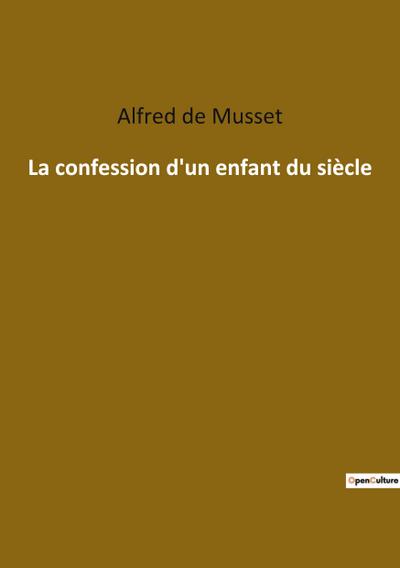 La confession d’un enfant du siècle