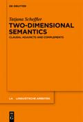 Two-dimensional Semantics: Clausal Adjuncts and Complements: 549