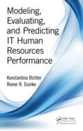 Modeling, Evaluating, and Predicting IT Human Reso