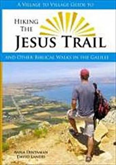 Dintaman, A: Village to Village Guide to Hiking the Jesus Tr