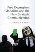 Free Expression, Globalism, and the New Strategic 