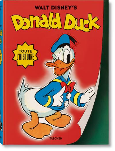 Walt Disney’s Donald Duck. Toute l’histoire