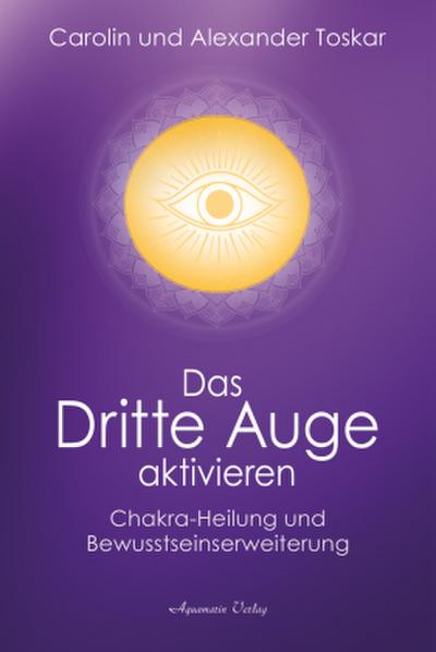 Das Dritte Auge aktivieren