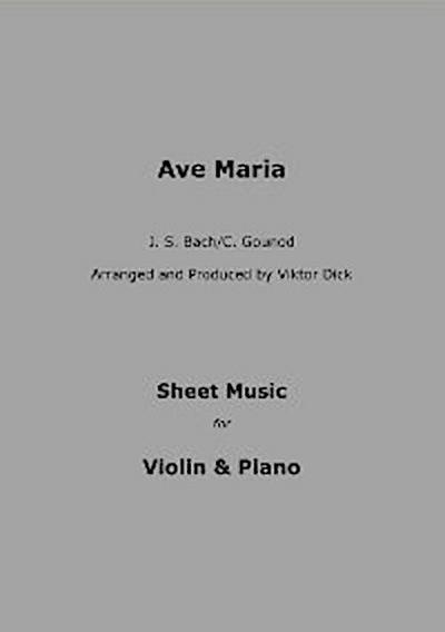 Ave Maria - J.S. Bach / C. Gounod