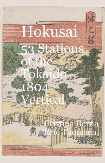 Hokusai  53 Stations of the T¿kaid¿ 1804 Vertical