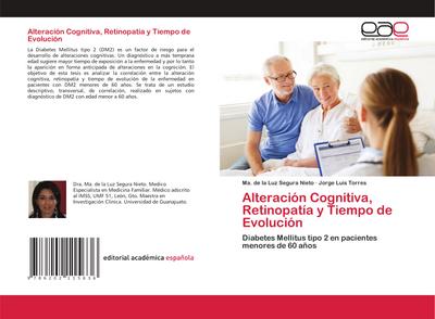 Alteración Cognitiva, Retinopatía y Tiempo de Evolución