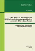 Wie wird das mathematische Fähigkeitsselbstkonzept