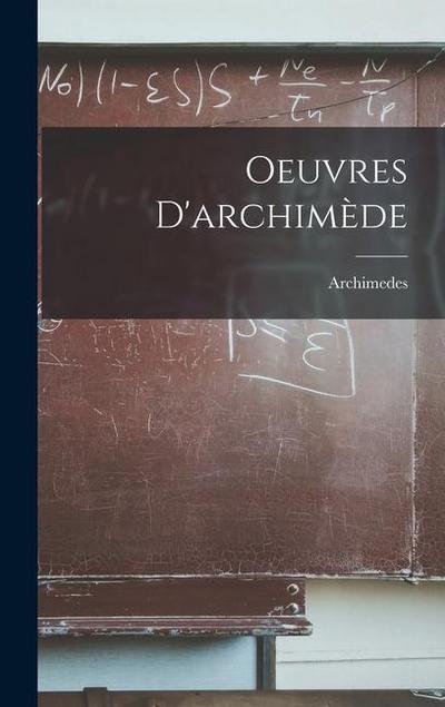 Oeuvres D’archimède