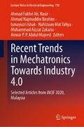 Recent Trends in Mechatronics Towards Industry 4.0