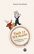 Tisch 17 is’n Arsch!