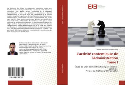 L’activité contentieuse de l’Administration Tome I
