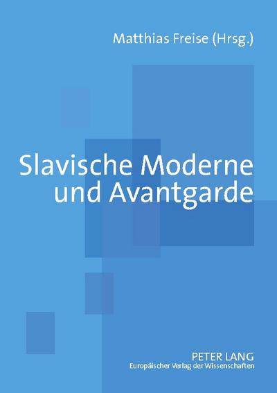 Slavische Moderne und Avantgarde