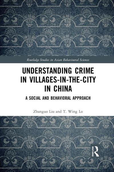 Understanding Crime in Villages-in-the-City in China