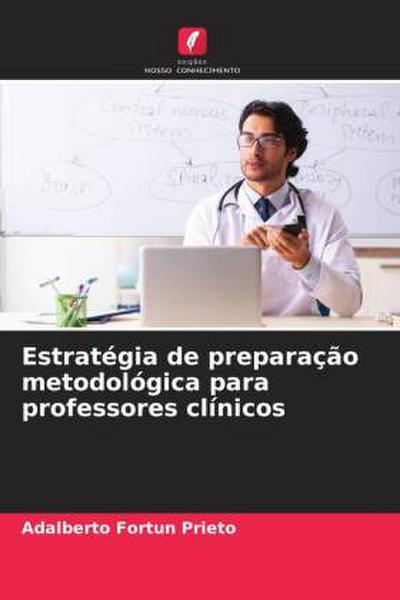 Estratégia de preparação metodológica para professores clínicos