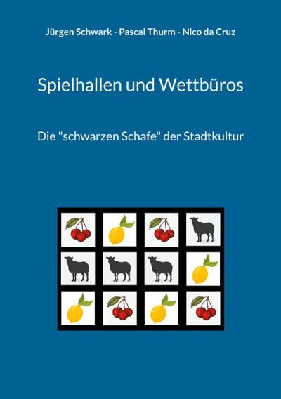 Spielhallen und Wettbüros