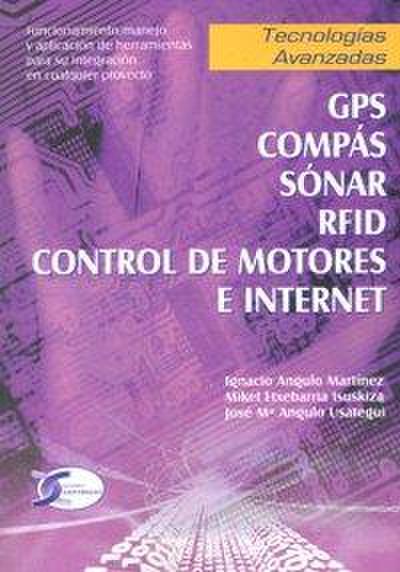 Angulo Usategui, J: GPS, compás, sónar, RFD control de motor