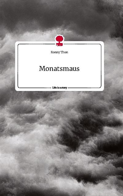 Monatsmaus. Life is a Story - story.one