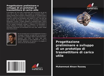 Progettazione preliminare e sviluppo di un prototipo di trasmettitore di carico utile